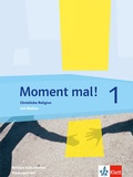 Cover: Moment mal! 1 Christliche Religion. Ausgabe Niedersachsen. Mittlere Schulformen - Klett