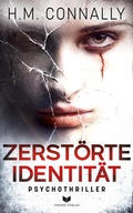 Cover: Zerst&ouml;rte Identit&auml;t: Psychothriller - Nova MD