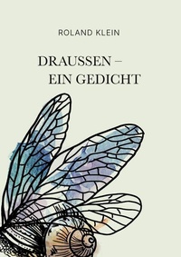 Enlarge image Cover: Draußen Ein Gedicht - BoD - Books on Demand