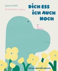 Cover: Dich ess ich auch noch - Peter Hammer Verlag