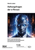 Cover: Haftungsfragen der e-Person - Fachmedien Recht und Wirtschaft