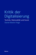 Cover: Kritik der Digitalisierung - Meiner