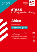 Cover: STARK Geschichte gA/eA - Abitur 2027 Niedersachsen - Pr&uuml;fungsvorbereitung - Stark Verlag