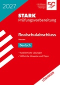 Cover: STARK L&ouml;sungen zu Deutsch - Realschulabschluss 2027 Hessen - Pr&uuml;fungsvorbereitung - Stark Verlag
