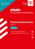 Cover: STARK Deutsch - Realschulabschluss 2027 Hessen - Pr&uuml;fungsvorbereitung - Stark Verlag
