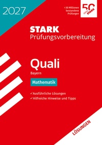 Bild vergrößern Bild: STARK Lösungen zu Mathematik 9. Klasse - Quali Mittelschule 2027 Bayern - Prüfungsvorbereitung - Stark Verlag