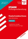 Cover: STARK Lösungen zu Deutsch - Realschulabschluss 2027 BW - Prüfungsvorbereitung inkl. Basistraining - Stark Verlag