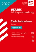 Cover: STARK Mathematik - Realschulabschluss 2027 Sachsen - Pr&uuml;fungsvorbereitung - Stark Verlag