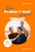 Cover: Mein &raquo;Probier's mal!&laquo;-Journal - edition chrismon