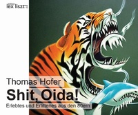 Enlarge image Cover: Shit, Oida! - edition lex liszt 12