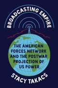 Cover: Broadcasting Empire - University of Illinois Press