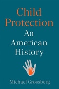 Cover: Child Protection - Harvard University Press
