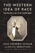 Cover: The Western Idea of Race - The Belknap Press