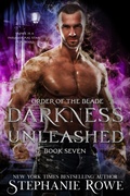 Cover: Darkness Unleashed (Order of the Blade) - Authenticity Playground, LLC