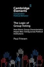 Cover: The Logic of Group Voting - Cambridge University Press