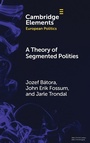 Cover: A Theory of Segmented Polities - Cambridge University Press