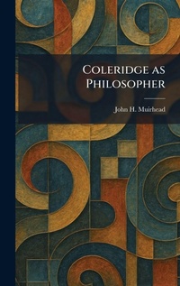 Enlarge image Cover: Coleridge as Philosopher - Tradd Street Press