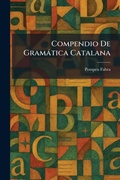 Cover: Compendio De Gramatica Catalana - Tradd Street Press