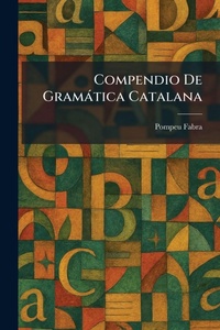 Enlarge image Cover: Compendio De Gramatica Catalana - Tradd Street Press