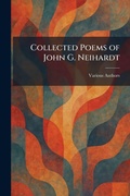 Cover: Collected Poems of John G. Neihardt - Tradd Street Press