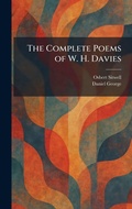 Cover: The Complete Poems of W. H. Davies - Tradd Street Press