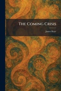Cover: The Coming Crisis - Tradd Street Press