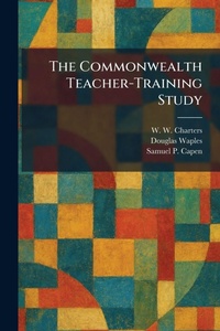 Enlarge image Cover: The Commonwealth Teacher-Training Study - Tradd Street Press
