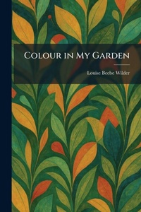 Enlarge image Cover: Colour in My Garden - Tradd Street Press