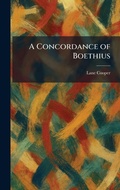 Cover: A Concordance of Boethius - Tradd Street Press