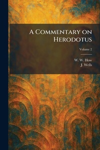 Enlarge image Cover: A Commentary on Herodotus - Tradd Street Press