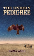 Cover: The Unholy Pedigree - Emma Ward