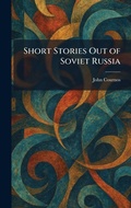Cover: Short Stories Out of Soviet Russia - Tradd Street Press