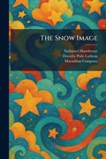 Cover: The Snow Image - Tradd Street Press