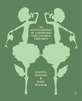 Cover: An Encyclopedia of Gardening for Colored Children - Picador USA