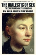 Cover: The Dialectic of Sex - Picador USA