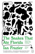 Cover: The Snakes That Ate Florida - Picador USA