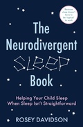 Cover: The Neurodivergent Sleep Book - Sheldon Press