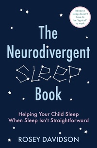 Enlarge image Cover: The Neurodivergent Sleep Book - Sheldon Press