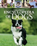 Cover: Children's Encyclopedia of Dogs - Arcturus Children's Reference Library