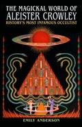 Cover: The Magickal World of Aleister Crowley - Arcturus Publishing Ltd