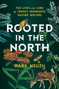 Enlarge image Cover: Rooted in the North - University of Minnesota Press