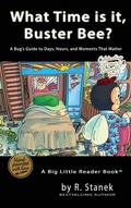 Cover: What Time is it, Buster Bee? - Bugville Learning