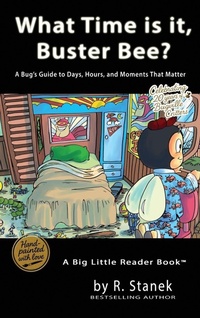 Enlarge image Cover: What Time is it, Buster Bee? - Bugville Learning