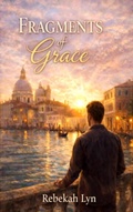 Cover: Fragments of Grace - Real Life Books and Media