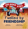 Cover: Off-Road Kidz - Fuelled By Friendship - Off-Road Kidz