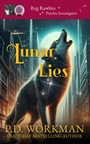 Cover: Lunar Lies - P.D. Workman