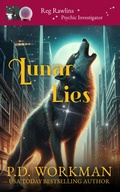 Cover: Lunar Lies - P.D. Workman