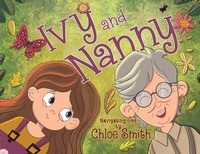 Enlarge image Cover: Ivy and Nanny - Pegasus Elliot Mackenzie Publishers
