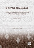 Cover: De stele en aiguille: Chroniques de la reconstitution d'un habit campaniforme - Archaeopress Archaeology