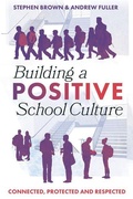 Cover: Building a Positive School Culture - Emerald Publishing Limited